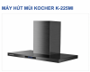 hut-mui-kocher-k-225mi-70cm/90cm-lien-he-truc-tiep-de-co-gia-tot-nhat - ảnh nhỏ 5