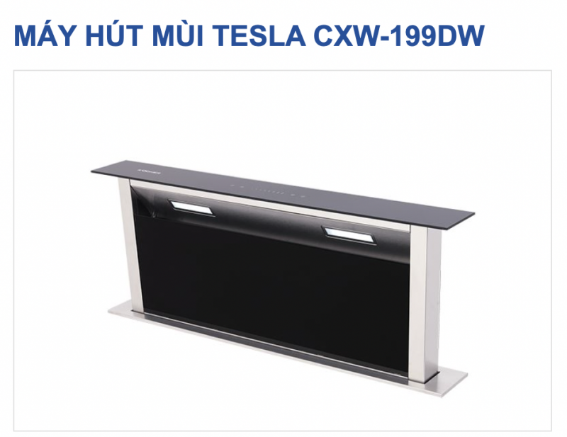 HÚT MÙI KOCHER Tesla CXW-199 DW ( LIÊN HỆ TRỰC TIẾP ĐỂ CÓ GIÁ TỐT NHẤT )