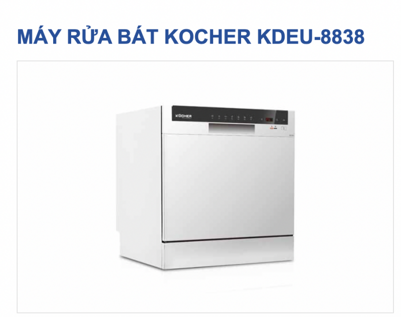 MÁY RỬA BÁT KOCHER KDEU-8838 ( LIÊN HỆ TRỰC TIẾP ĐỂ CÓ GIÁ TỐT NHẤT )